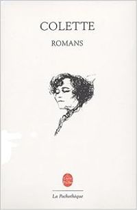 Sidonie Gabrielle Colette - Romans