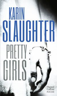 Karin Slaughter - Pretty Girls