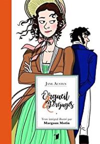 Jane Austen - Margaux Motin - Orgueil et préjugés 