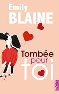 Emily Blaine - Tombée pour toi