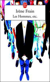 Couverture du livre Les Hommes etc... - Irene Frain