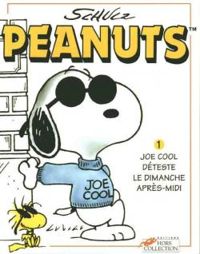 Charles Monroe Schulz - Joe Cool déteste le dimanche après-midi