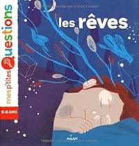 Couverture du livre Les rêves - Violaine Leroy - Astrid Dumontet