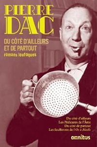 Pierre Dac - Du côté d'ailleurs et de partout