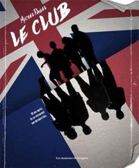 Couverture du livre Le club - Michel Pagel