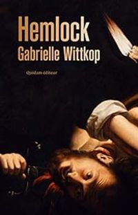 Gabrielle Wittkop Menardeau - Hemlock