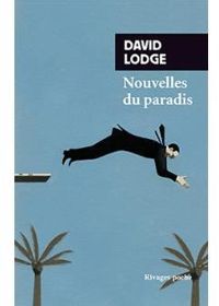 David Lodge - Nouvelles du paradis