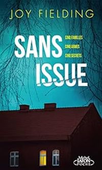 Couverture du livre Sans issue - Joy Fielding