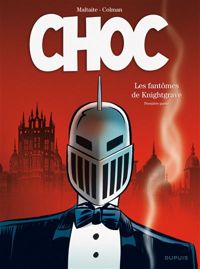 Couverture du livre Les fantômes de Knightgrave (première partie) - Eric Maltaite - Stephane Colman