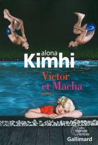 Alona Kimhi - Victor et Macha