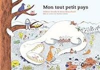 Couverture du livre Mon tout petit pays - Helene Gaudy - Anne Beauchard