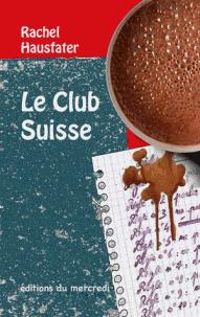 Rachel Hausfater - Le club suisse