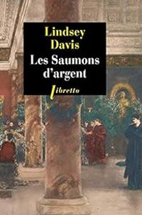 Lindsey Davis - Les saumons d'argent