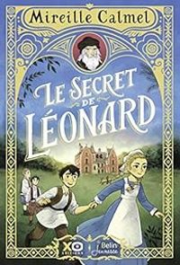 Mireille Calmel - Romain Mennetrier - Le secret de Léonard