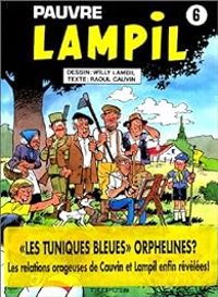 Raoul Cauvin - Pauvre Lampil