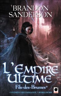 Couverture du livre L'empire ultime - Brandon Sanderson