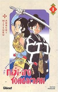 Couverture du livre Niji-iro Tohgarashi - Mitsuru Adachi