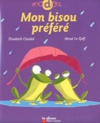 Lisabeth Coudol - Herve Le Goff - Mon bisou préferé