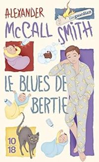 Alexander Mccall Smith - Le blues de Bertie