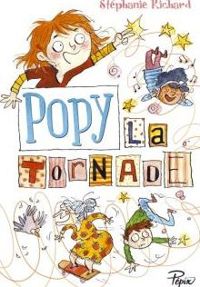 Couverture du livre Popy la tornade - Stephanie Richard - Jolle Dreidemy