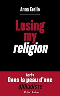 Anna Erelle - Losing my religion