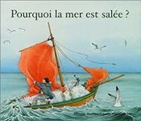 Robert Giraud Ii - Pourquoi la mer est salée ?