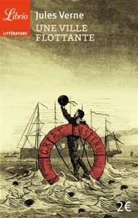 Couverture du livre Une ville flottante - Jules Verne