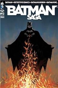 Scott Snyder - Greg Capullo - Batman saga