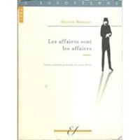 Octave Mirbeau - Les affaires sont les affaires