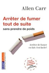 Allen Carr - Arrêter de fumer tout de suite !