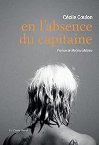 Cecile Coulon - En l'absence du capitaine