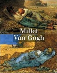 Couverture du livre Millet, Van Gogh  - Musee D Orsay Paris - Reunion Des Musees Nationaux - Musee Van Gogh