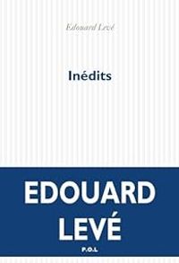 Edouard Leve - Inédits