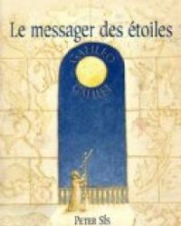 Peter Sis - Le messager des étoiles, Galilée