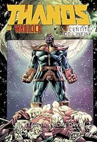 Couverture du livre Thanos : L'entité de l'infini - Jim Starlin