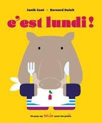 Couverture du livre C'est lundi ! - Bernard Duisit