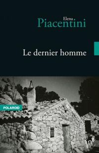 Elena Piacentini - Le dernier homme