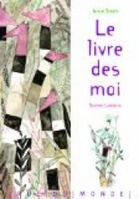 Couverture du livre Le livre des moi - Alain Serres - Solenn Larnicol