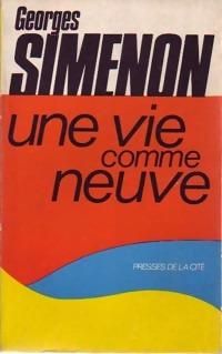 Couverture du livre Une vie comme neuve - Georges Simenon