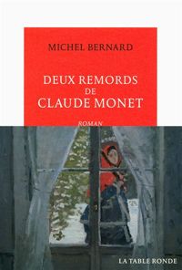 Couverture du livre Deux remords de Claude Monet - Michel Bernard