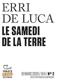 Erri De Luca - Le samedi de la terre