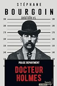 Stephane Bourgoin - Docteur Holmes