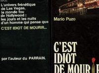 Mario Puzo - C'est idiot de mourir