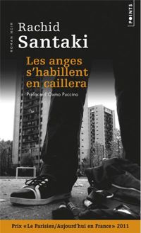 Couverture du livre Les Anges s'habillent en caillera - Rachid Santaki