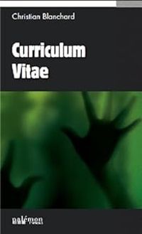 Couverture du livre Curriculum Vitae - Christian Blanchard