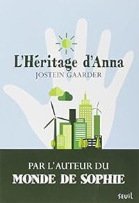 Jostein Gaarder - L'héritage d'Anna