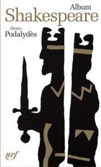 Couverture du livre Album Shakespeare - Denis Podalydes