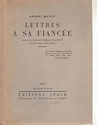 Leon Bloy - Lettres à sa fiancée