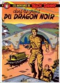 Victor Hubinon - Jean Michel Charlier - Dans les griffes du dragon noir