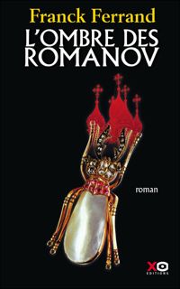 Couverture du livre L'ombre des Romanov - Franck Ferrand